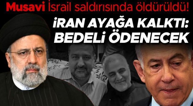 İsrail-Hamas savaşında son durum...Musavi İsrail saldırısında öldürüldü tansiyon zirveye çıktı! İsrail yüksek alarma geçti...