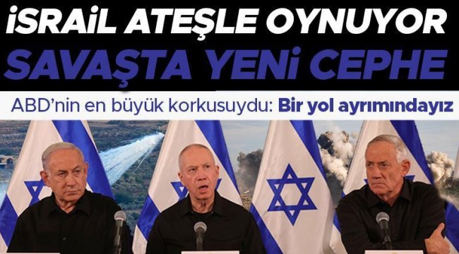 'Kabus senaryosu' deniyordu! İsrail-Hamas savaşında yeni cephe: 'Bir yol ayrımındayız'