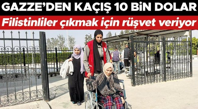 Filistinliler çıkmak için rüşvet veriyor! Gazze’den kaçış 10 bin dolar