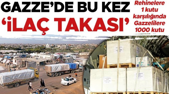 Rehinelere 1 kutu karşılığında Gazzelilere 1000 kutu: Gazze’de bu kez ‘ilaç takası’