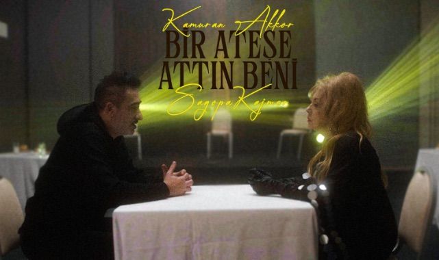 Kamuran Akkor ve Sagopa Kajmer’den Muhteşem Düet: "Bir Ateşe Attın Beni"